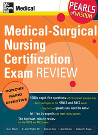 Omslagafbeelding: Medical-Surgical Nursing Certification Exam Review: Pearls of Wisdom 1st edition 9780071470407