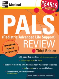 Imagen de portada: PALS (Pediatric Advanced Life Support) Review: Pearls of Wisdom, Third Edition 3rd edition 9780071488334