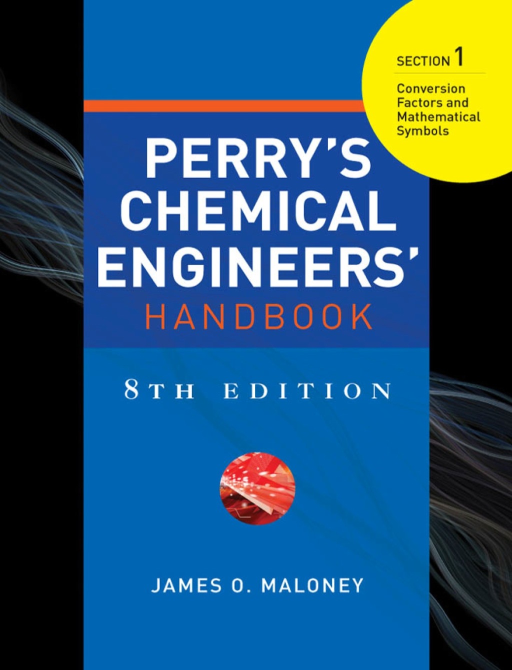 PERRYS CHEMICAL ENGINEERS HANDBOOK 8/E SECTION 1 CONV FACTORS&MATH SYMB