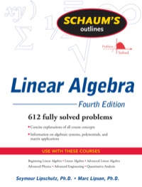 Cover image: Schaum's Outline of Linear Algebra Fourth Edition 4th edition 9780071543521