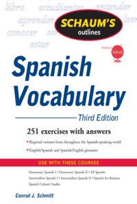 Cover image: Schaum's Outline of Spanish Vocabulary, 3ed 3rd edition 9780071543910