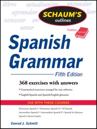 Cover image: Schaum's Outline of Spanish Grammar, 5ed 5th edition 9780071543958