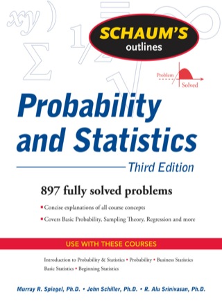 Cover image: Schaum's Outline of Probability and Statistics, 3/E 3rd edition 9780071544252