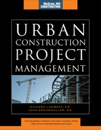 Cover image: Urban Construction Project Management (McGraw-Hill Construction Series) 1st edition 9780071544689