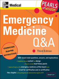 Cover image: Emergency Medicine Q&A: Pearls of Wisdom, Third Edition 3rd edition 9780071544696