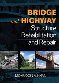 Cover image: Bridge and Highway Structure Rehabilitation and Repair 1st edition 9780071545914