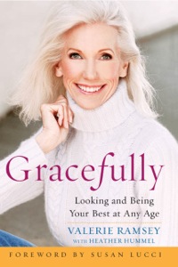 Cover image: Gracefully: Looking and Being Your Best at Any Age 1st edition 9780071546232