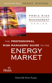 Cover image: The Professional Risk Managers' Guide to the Energy Market 1st edition 9780071546515