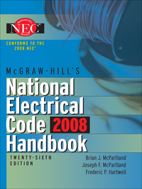Omslagafbeelding: McGraw-Hill National Electrical Code 2008 Handbook, 26th Ed. 26th edition 9780071546522