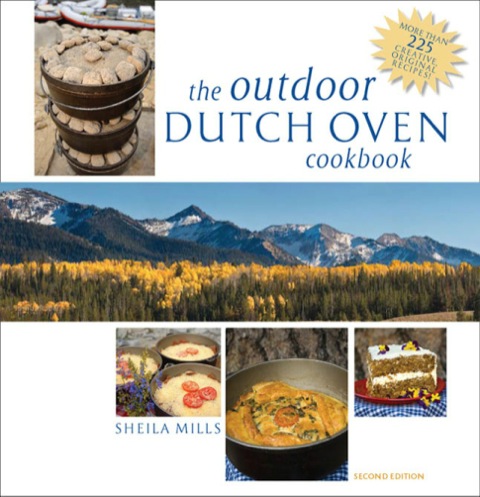 The Outdoor Dutch Oven Cookbook, 2nd Edition - FULL INSTANT DOWNLOAD | PDF DOCX EPUB