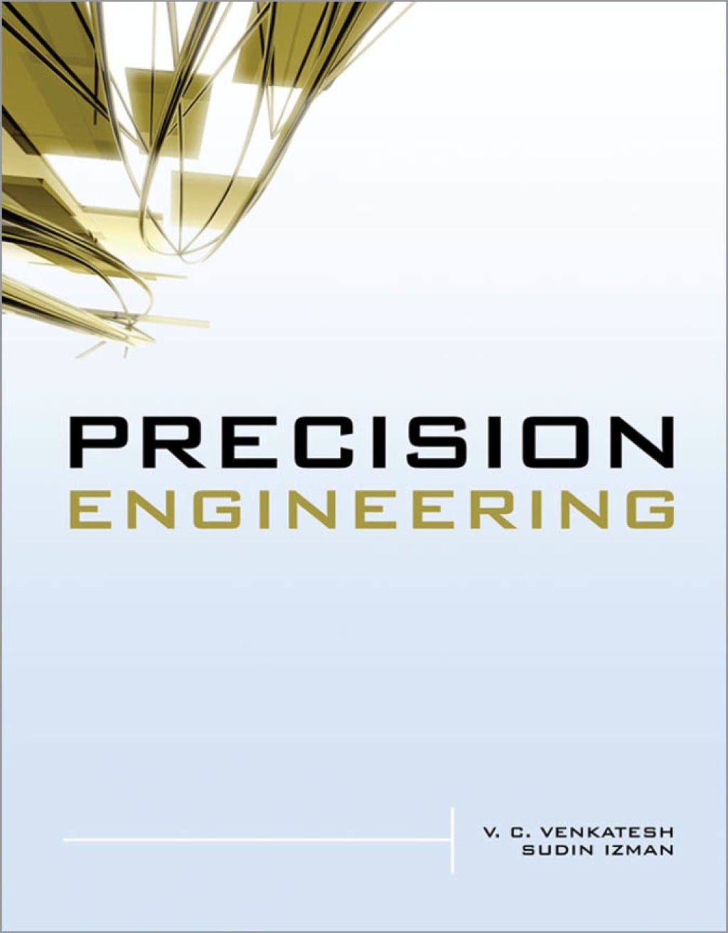 Precision Engineering 1st Edition
