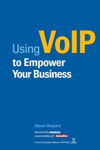 Cover image: USING VOIP TO EMPOWER YOUR BUSINESS (NOKIA EDITION) 1st edition 9780071548588