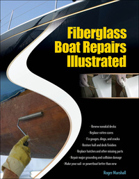Cover image: Fiberglass Boat Repairs Illustrated 1st edition 9780071549929
