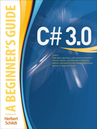 Cover image: C# 3.0: A Beginner's Guide 2nd edition 9780071588300