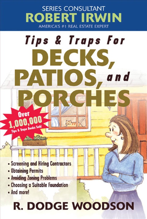 Tips & Traps for Building Decks, Patios, and Porches, 1st Edition - FULL INSTANT DOWNLOAD | PDF DOCX EPUB
