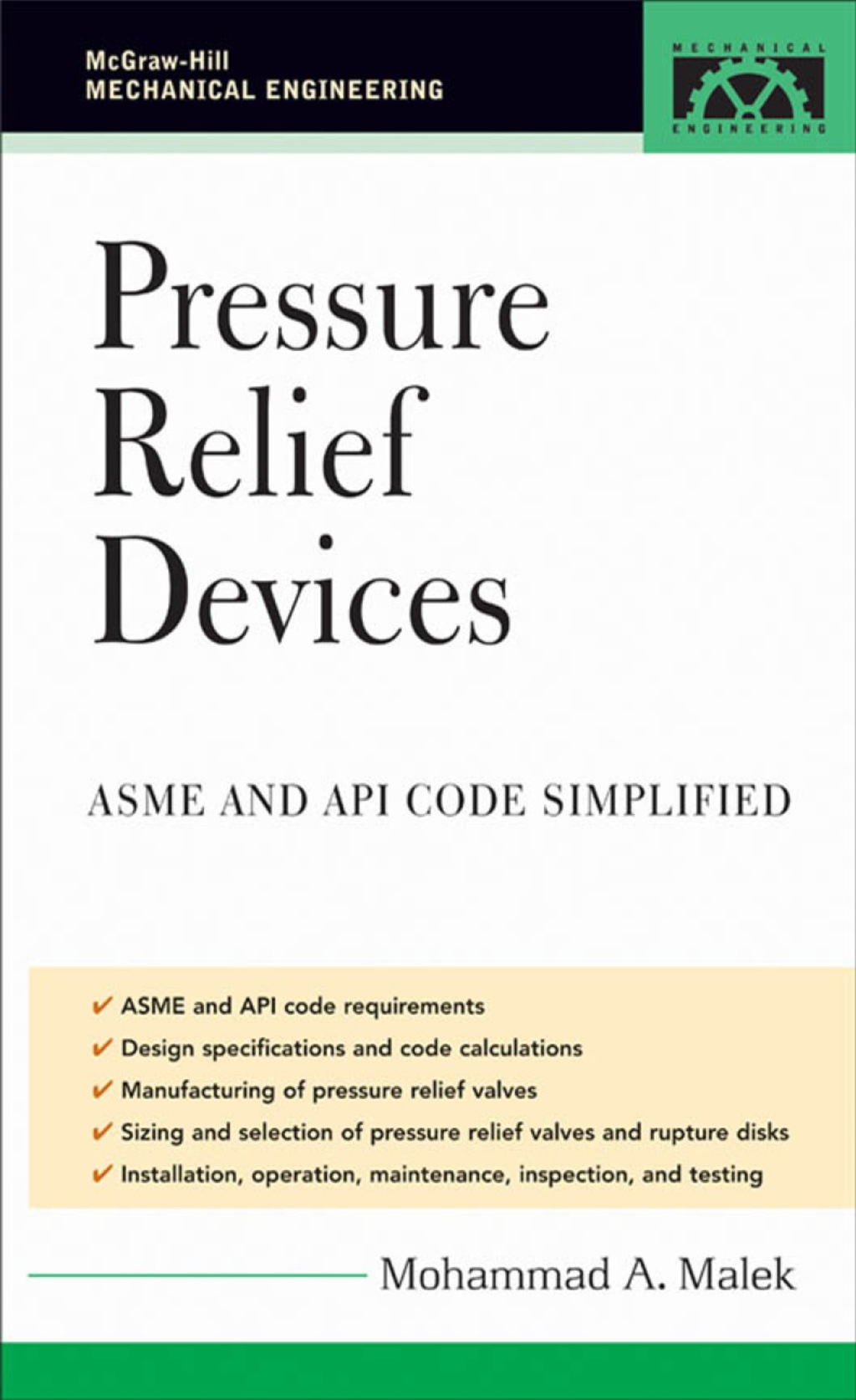 Pressure Relief Devices ASME and API Code Simplified 1st Edition