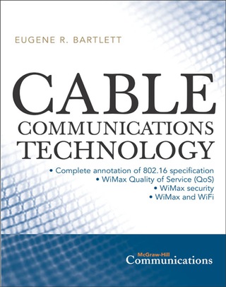 Cover image: Cable Communications Technology 1st edition 9780071457811