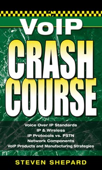 表紙画像: Voice Over IP Crash Course 1st edition 9780072262414