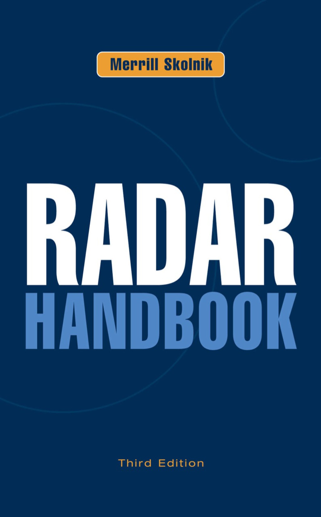 Radar Handbook, Third Edition 3rd Edition
