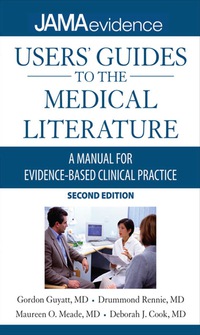 Cover image: Users' Guides to the Medical Literature: A Manual for Evidence-Based Clinical Practice 2nd edition 9780071590341