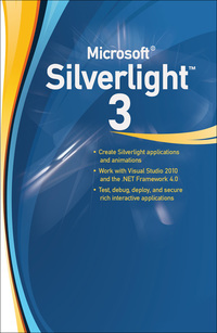 Cover image: Microsoft Silverlight 3: A Beginner's Guide 1st edition 9780071590433