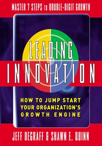 Imagen de portada: Leading Innovation: How to Jump Start Your Organization's Growth Engine 1st edition 9780071470186