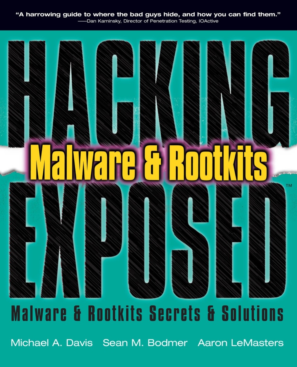 Hacking Exposed: Malware and Rootkits 1st Edition