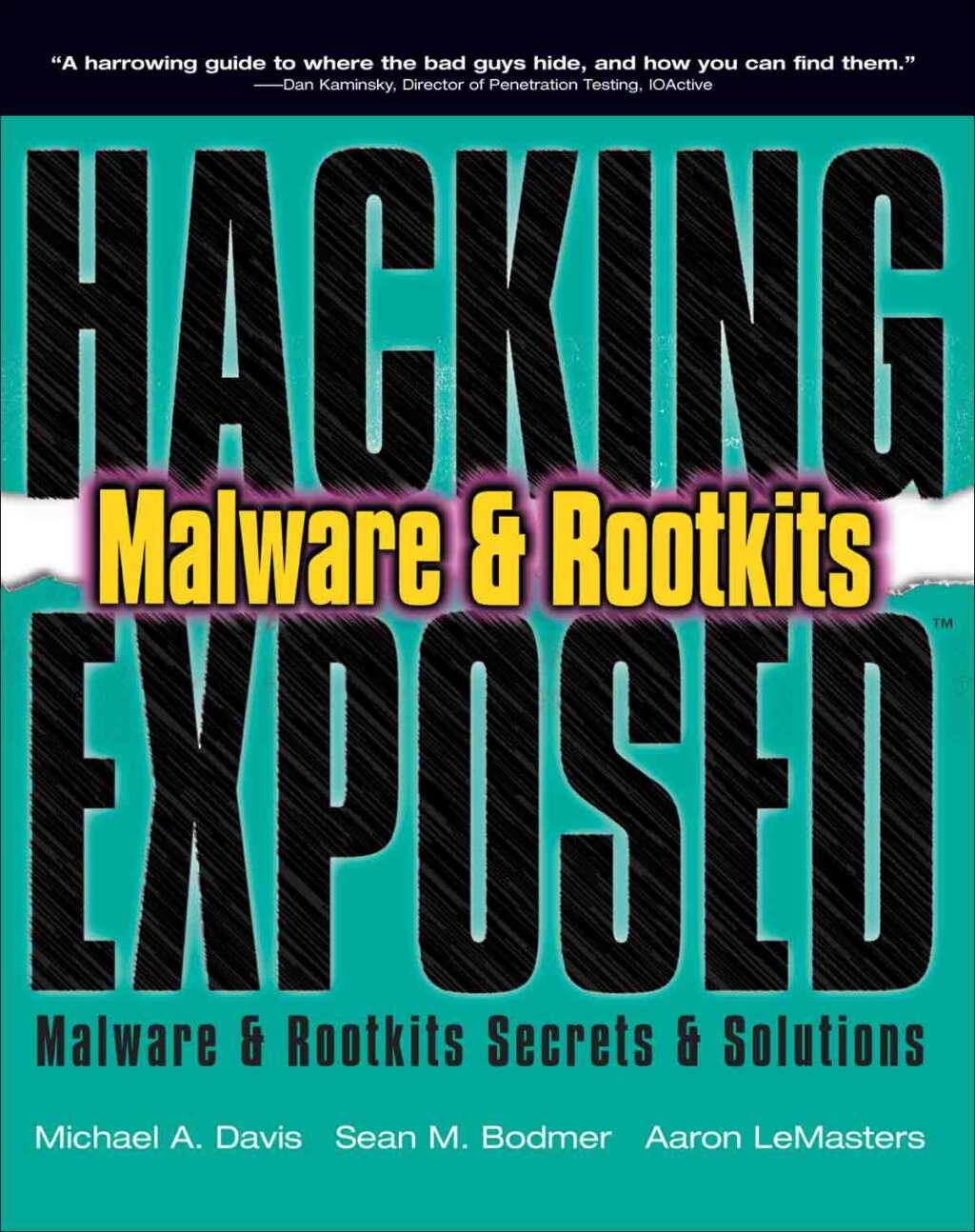 Hacking Exposed: Malware and Rootkits Malware & Rootkits Secrets & Solutions (eb) 1st Edition