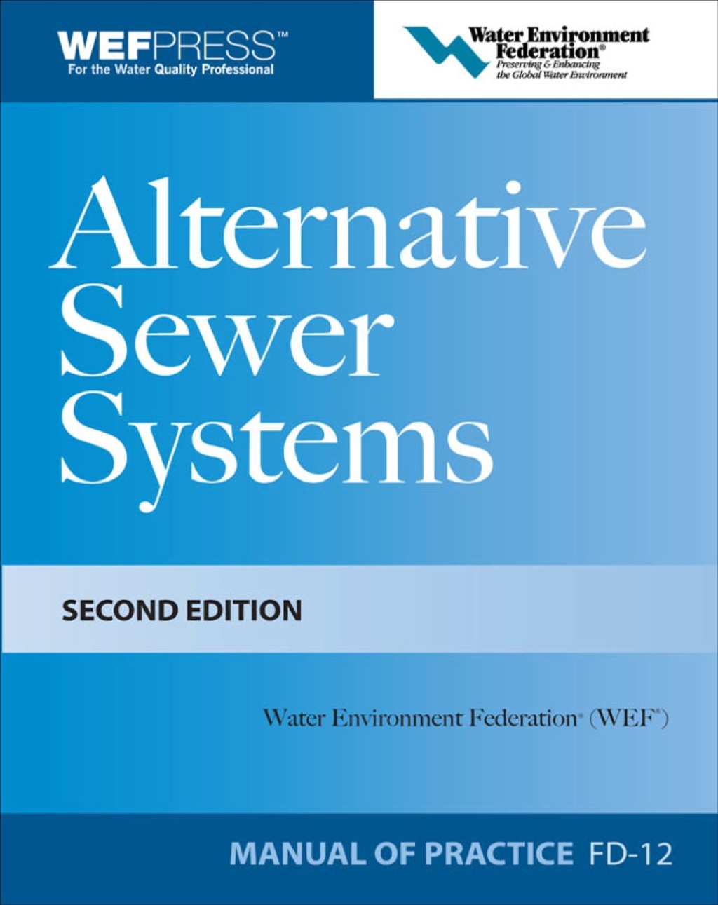 Alternative Sewer Systems FD-12, 2e 2nd Edition