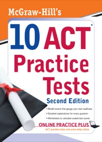 Cover image: McGraw-Hill's 10 ACT Practice Tests 2nd edition 9780071591461