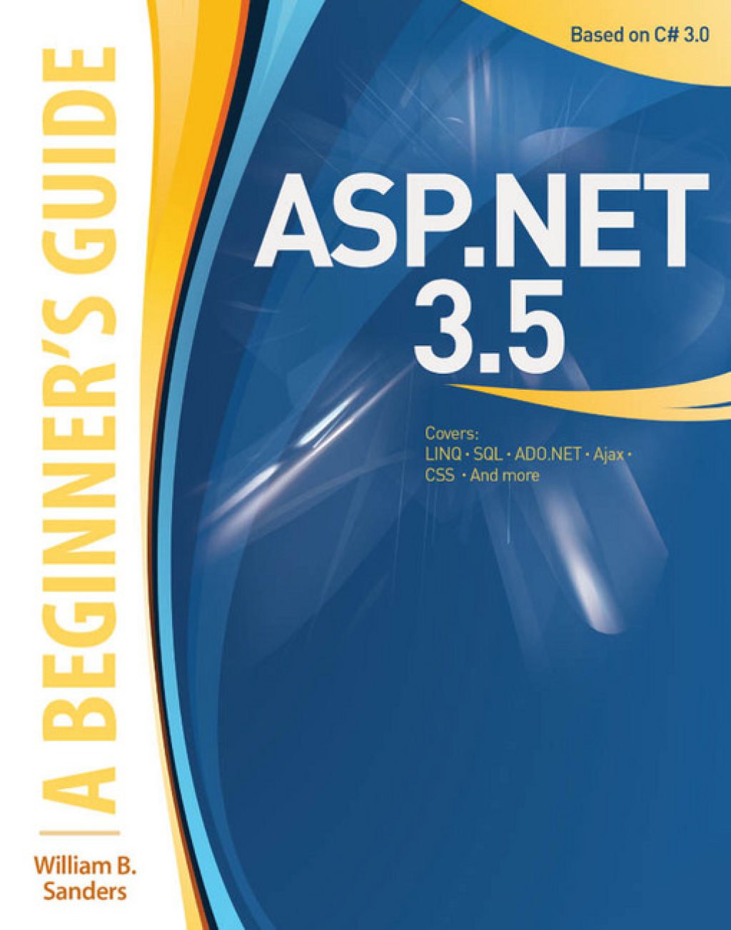 ASP.NET 3.5: A Beginner’s Guide 2nd Edition