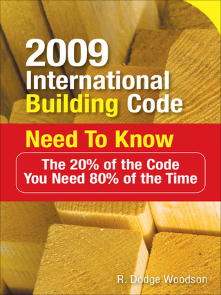 表紙画像: 2009 International Building Code Need to Know: The 20% of the Code You Need 80% of the Time 1st edition 9780071592574