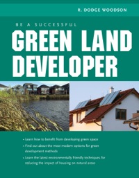 Cover image: Be A Successful Green Land Developer 1st edition 9780071592598