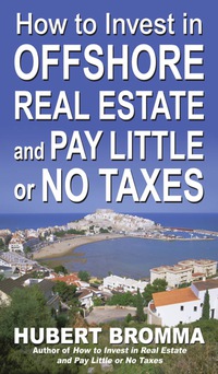 Cover image: How to Invest In Offshore Real Estate and Pay Little or No Taxes 1st edition 9780071470094