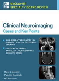 Imagen de portada: McGraw-Hill Specialty Board Review Clinical Neuroimaging: Cases and Key Points 1st edition 9780071479387