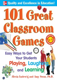 Imagen de portada: 101 Great Classroom Games 1st edition 9780071481243