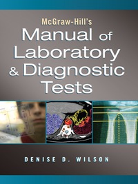 Imagen de portada: McGraw-Hill Manual of Laboratory and Diagnostic Tests 1st edition 9780071481526