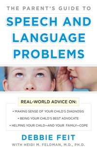 Imagen de portada: The Parent’s Guide to Speech and Language Problems 1st edition 9780071482455