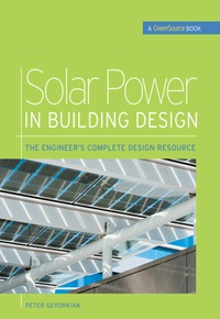 Cover image: Solar Power in Building Design (GreenSource) 1st edition 9780071485630