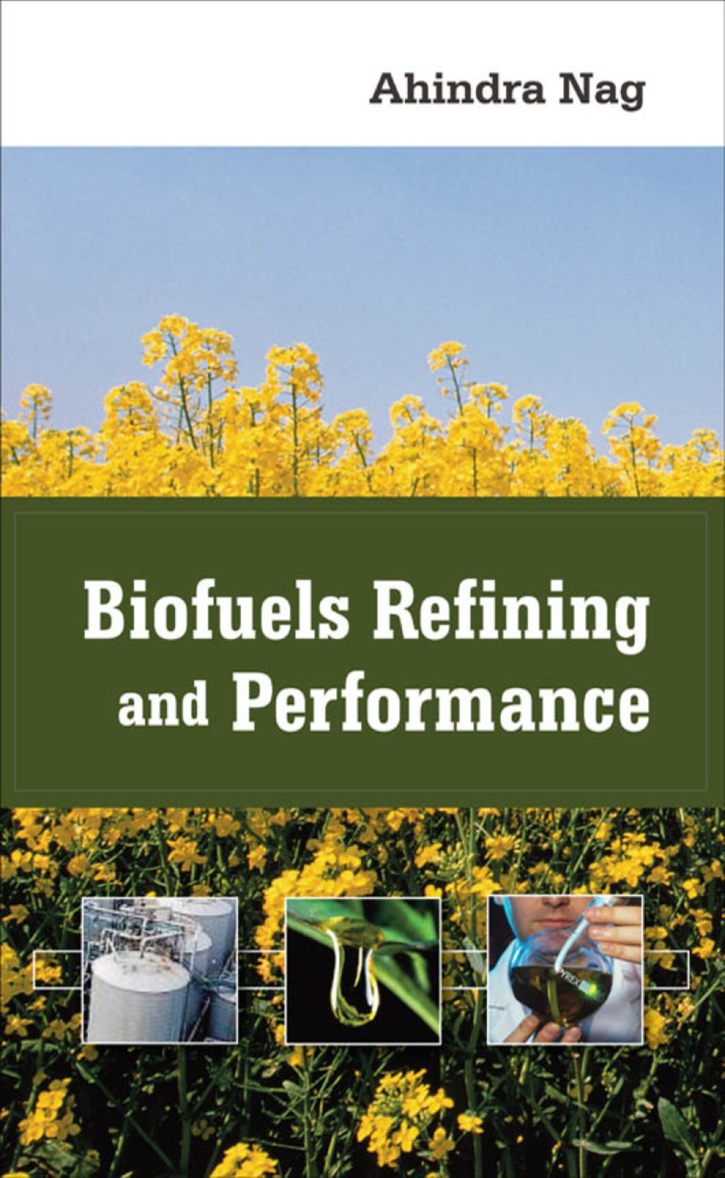 Biofuels Refining and Performance 1st Edition
