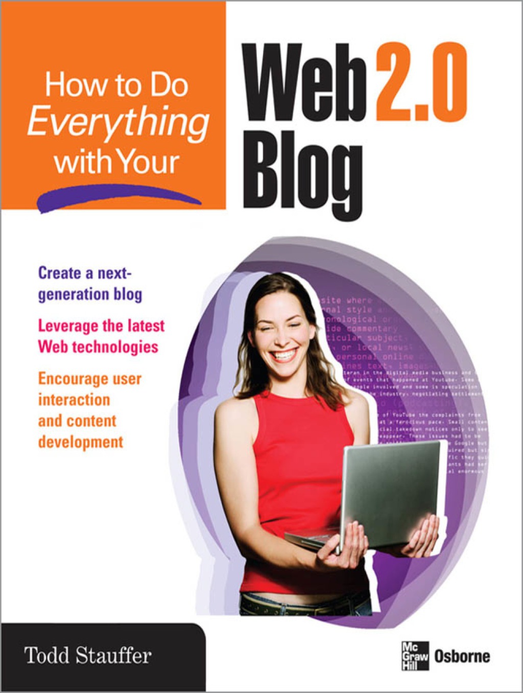 How to Do Everything with Your Web 2.0 Blog 1st Edition