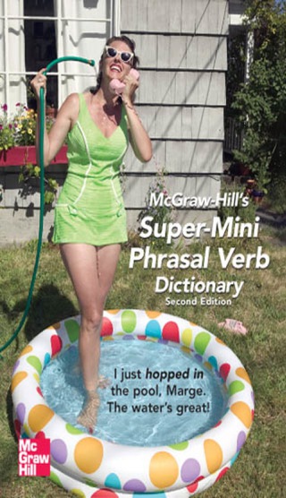 Titelbild: McGraw-Hill's Super-Mini Phrasal Verb Dicitonary 2nd edition 9780071492294
