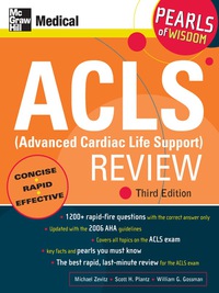 Imagen de portada: ACLS (Advanced Cardiac Life Support) Review: Pearls of Wisdom, Third Edition 3rd edition 9780071492577