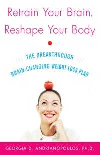 Cover image: Retrain Your Brain, Reshape Your Body 1st edition 9780071492850