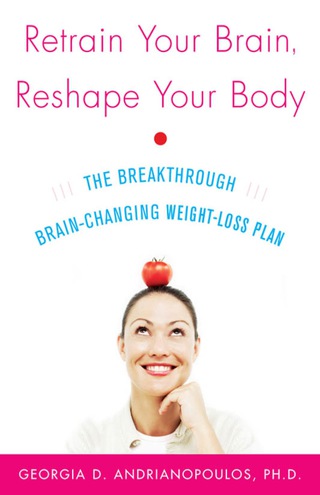 Titelbild: Retrain Your Brain, Reshape Your Body 1st edition 9780071492850