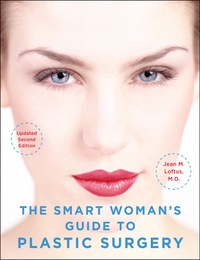 Cover image: The Smart Woman's Guide to Plastic Surgery, Updated Second Edition 2nd edition 9780071494199