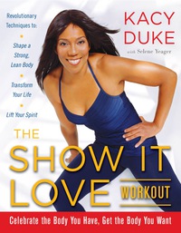 表紙画像: The SHOW IT LOVE Workout 1st edition 9780071494465