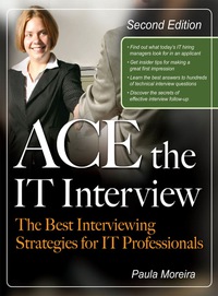 Cover image: Ace the IT Interview 2nd edition 9780071495783