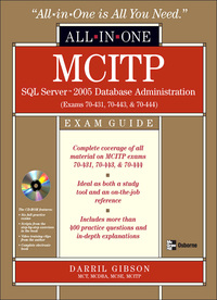 Cover image: MCITP SQL Server 2005 Database Administration All-in-One Exam Guide (Exams 70-431, 70-443, & 70-444) 1st edition 9780071496094