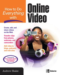 表紙画像: How to Do Everything with Online Video 1st edition 9780071496438